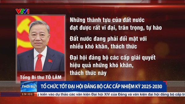 Tổ chức tốt Đại hội Đảng bộ các cấp nhiệm kỳ 2025 - 2030