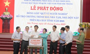 Sóc Trăng phát động đóng góp “Quỹ vì người nghèo” hỗ trợ xóa nhà tạm, nhà dột nát