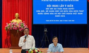 Ủy ban MTTQ thành phố Hồ Chí Minh lấy ý kiến góp ý dự thảo nghị quyết sửa đổi Hiến pháp