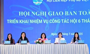Hội LHPN Việt Nam tổ chức Hội nghị giao ban toàn quốc công tác Hội 6 tháng cuối năm 2025
