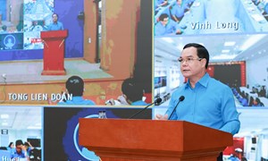 Tổng Liên đoàn Lao động Việt Nam đánh giá việc sắp xếp, tổ chức bộ máy Công đoàn toàn quốc