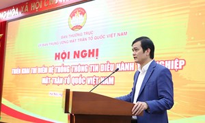 Bước tiến quan trọng trong việc hiện đại hóa nền hành chính Mặt trận Tổ quốc Việt Nam sau sắp xếp tinh gọn tổ chức bộ máy