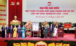 Đại hội đại biểu Mặt trận Tổ quốc Việt Nam TP Hà Nội lần thứ XVIII, nhiệm kỳ 2025-2030: “Đoàn kết - Dân chủ - Trách nhiệm - Sáng tạo - Phát triển”