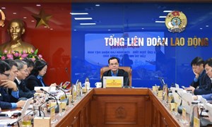 Đại hội XIV Công đoàn Việt Nam dự kiến tổ chức vào tháng 6 năm 2026