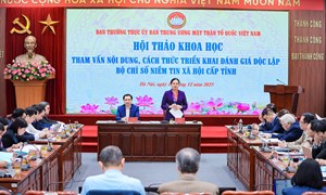 Bàn giải pháp và cách thức triển khai đánh giá độc lập bộ chỉ số niềm tin xã hội cấp tỉnh của MTTQ Việt Nam