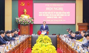 Thái Nguyên: Chuẩn bị tốt các điều kiện cho bầu cử đại biểu Quốc hội và đại biểu Hội đồng nhân dân các cấp.