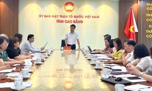 Cao Bằng: Ủy ban MTTQ Việt Nam tỉnh họp sắp xếp biên chế các hội do Đảng, Nhà nước giao nhiệm vụ