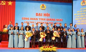 Quảng Ngãi: Đại hội Công đoàn tỉnh lần thứ I, nhiệm kỳ 2025 - 2030
