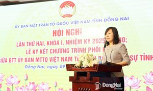 Đồng Nai: Ủy ban MTTQ Việt Nam tỉnh tổ chức Hội nghị lần thứ 2 khóa I, nhiệm kỳ 2025-2030