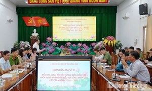 Đồng Tháp: Ban Chỉ đạo bầu cử tỉnh kiểm tra công tác bầu cử tại đơn vị bầu cử số 11, 12