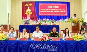 Cà Mau: Ứng cử viên đại biểu Quốc hội khoá XVI và đại biểu HĐND các cấp tiếp xúc cử tri tại nhiều địa phương