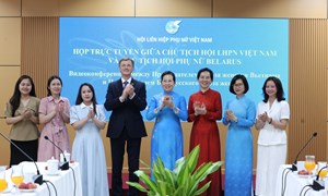 Trung ương Hội LHPN Việt Nam tổ chức cuộc họp trực tuyến với Hội Phụ nữ Belarus