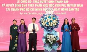 Phân hiệu Học viện Phụ nữ Việt Nam tại thành phố Hồ Chí Minh chính thức được phép đào tạo