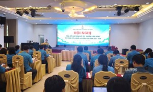 Hơn 26.000 Mái ấm Công đoàn tiếp sức người lao động an cư
