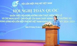 Trung ương Hội LHPN Việt Nam quán triệt 6 nhiệm vụ trọng tâm để đưa Nghị quyết của Hội vào cuộc sống