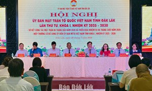 Đắk Lắk: Ủy ban MTTQ Việt Nam tỉnh triển khai nhiệm vụ trọng tâm 6 tháng cuối năm 2026