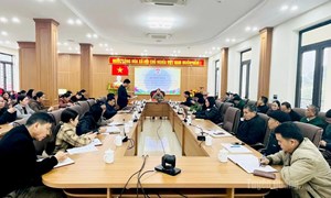 Tuyên Quang: Lựa chọn những người ứng cử đủ tiêu chuẩn