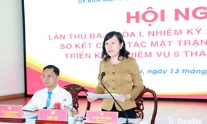 Đồng Nai: Mặt trận cần gần dân, sát dân trong bối cảnh sáp nhập thôn, ấp, khu phố