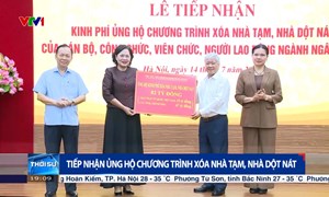 Tiếp nhận ủng hộ chương trình xóa nhà tạm, nhà dột nát