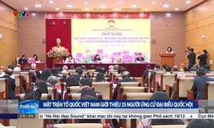 Mặt trận Tổ quốc Việt Nam giới thiệu 25 người ứng cử đại biểu Quốc hội 