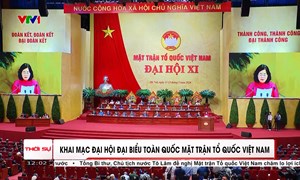 Khai mạc Đại hội đại biểu toàn quốc Mặt trận Tổ quốc Việt Nam lần thứ XI