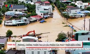 Phòng, chống thiên tai là cấu phần của phát triển bền vững