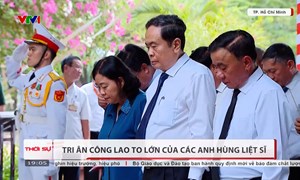 Tri ân công lao to lớn của các anh hùng liệt sĩ