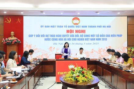 Ủy ban MTTQ Việt Nam thành phố Hà Nội lấy ý kiến dự thảo Nghị quyết sửa đổi, bổ sung một số điều của Hiến pháp năm 2013