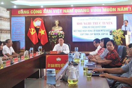 Quảng Nam: Kết thúc hoạt động Ủy ban Mặt trận Tổ quốc cấp tỉnh, huyện và xã từ 30/6