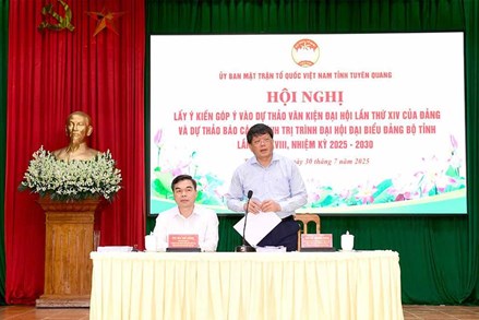Ủy ban MTTQ Việt Nam tỉnh Tuyên Quang tổ chức lấy ý kiến góp ý vào Dự thảo các văn kiện, báo cáo chính trị Đại hội Đảng