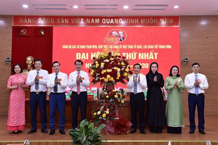 Đại hội Đảng bộ các cơ quan tham mưu, giúp việc của Đảng ủy MTTQ, các đoàn thể Trung ương lần thứ nhất, nhiệm kỳ 2025-2030