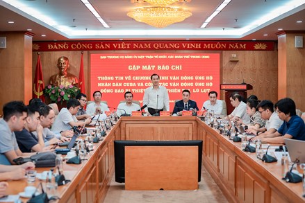 THÔNG TIN BÁO CHÍ về Chương trình vận động ủng hộ nhân dân Cuba và công tác tiếp nhận ủng hộ đồng bào bị thiệt hại do cơn cơn bão số 10 gây ra