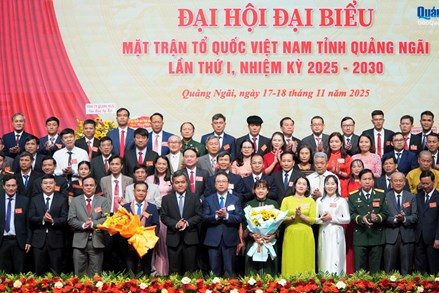 Đại hội đại biểu Mặt trận Tổ quốc Việt Nam tỉnh Quảng Ngãi lần thứ I, nhiệm kỳ 2025 - 2030: “Đoàn kết - Dân chủ - Đổi mới - Phát triển”