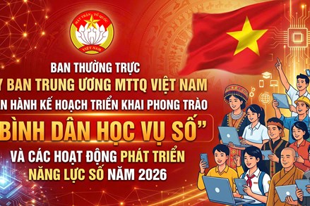 MTTQ Việt Nam triển khai khai phong trào “Bình dân học vụ số”: Tổ chức Ngày hội Mặt trận số gắn với Ngày hội Đại đoàn kết toàn dân tộc