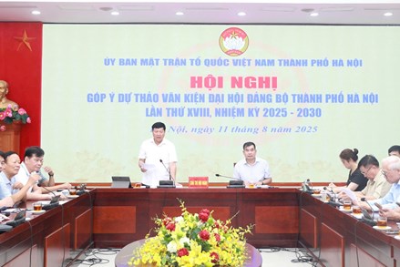 Góp ý Dự thảo Văn kiện Đại hội Đảng bộ thành phố Hà Nội lần thứ XVIII: Vì một Thủ đô phát triển trong giai đoạn mới