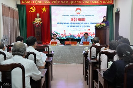 Mặt trận thành phố Huế tổ chức Hội nghị góp ý dự thảo văn kiện Đại hội đại biểu Đảng bộ thành phố Huế