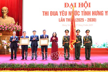 Hưng Yên: Đại hội thi đua yêu nước lần thứ I, nhiệm kỳ 2025-2030 