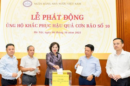 Ngân hàng Nhà nước Việt Nam và Bảo hiểm xã hội Việt Nam phát động ủng hộ đồng bào khắc phục thiệt hại do cơn bão số 10 