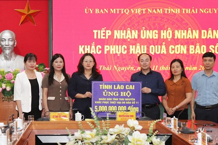 Uỷ ban MTTQ Việt Nam tỉnh Lào Cai hỗ trợ Thái Nguyên 5 tỷ đồng khắc phục hậu quả hoàn lưu bão số 11