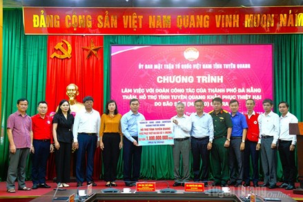 Tuyên Quang: Phó Bí thư Tỉnh ủy, Chủ tịch Ủy ban MTTQ Việt Nam tỉnh tiếp đoàn công tác thành phố Đà Nẵng trao hỗ trợ khắc phục hậu quả thiên tai