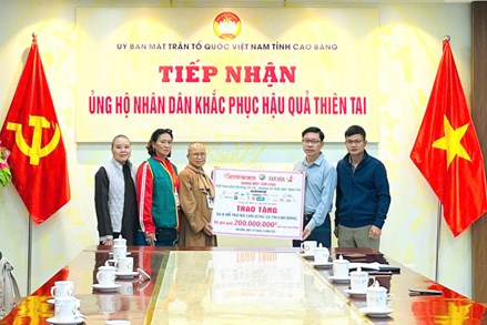 Cao Bằng: Ủy ban MTTQ Việt Nam tỉnh tiếp nhận hơn 193,8 tỷ đồng hỗ trợ khắc phục hậu quả bão lũ