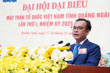 Quảng Ngãi: Đại hội đại biểu MTTQ Việt Nam tỉnh lần thứ I, nhiệm kỳ 2025 - 2030 họp phiên thứ nhất