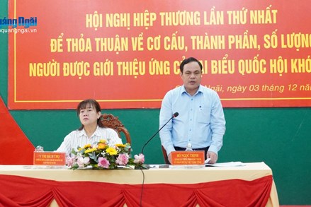 Quảng Ngãi: Hội nghị Hiệp thương lần thứ nhất giới thiệu 22 người ứng cử đại biểu Quốc hội khóa XVI