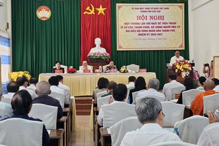 TP Cần Thơ: Ủy ban MTTQ Việt Nam thành phố tổ chức Hội nghị hiệp thương lần thứ nhất 