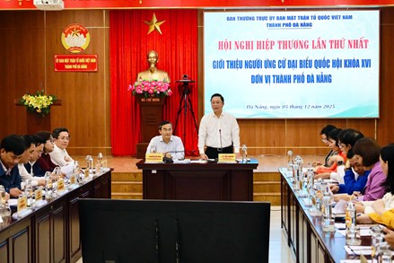 Đà Nẵng hoàn thành tổ chức Hội nghị hiệp thương lần thứ nhất 
