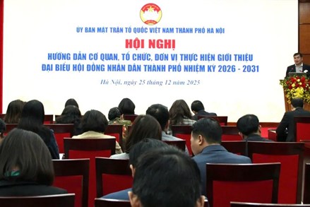 Hà Nội: Hội nghị hướng dẫn các cơ quan, tổ chức, đơn vị giới thiệu người ứng cử đại biểu HĐND TP nhiệm kỳ 2026-2031
