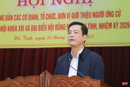 Hà Tĩnh: Ủy ban MTTQ Việt Nam tỉnh hướng dẫn giới thiệu người ứng cử vào cơ quan dân cử