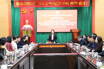 Tuyên Quang: Ủy ban MTTQ Việt Nam tỉnh lấy ý kiến cử tri nơi công tác đối với người được giới thiệu ứng cử Đại biểu Quốc hội khóa XVI