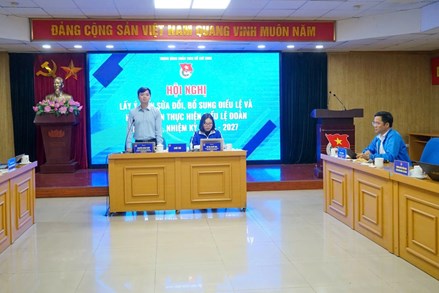 Hội nghị lấy ý kiến sửa đổi, bổ sung Điều lệ và Hướng dẫn thực hiện Điều lệ Đoàn khóa XII