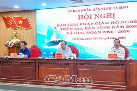 Cà Mau: Hội nghị bàn giải pháp giảm hộ nghèo trên địa bàn tỉnh năm 2026 và giai đoạn 2026-2030 